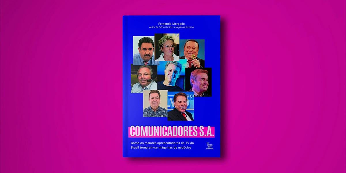 Livro Comunicadores S.A: Ana Maria Braga